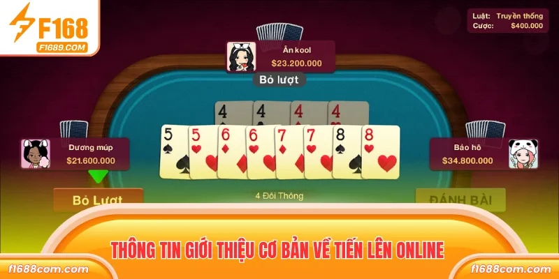Tiến Lên Online – Trải Nghiệm Game Đánh Bài Cuốn Hút 1 Thông tin giới thiệu cơ bản về tiến lên online